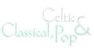 Classical, Celtic and Pop